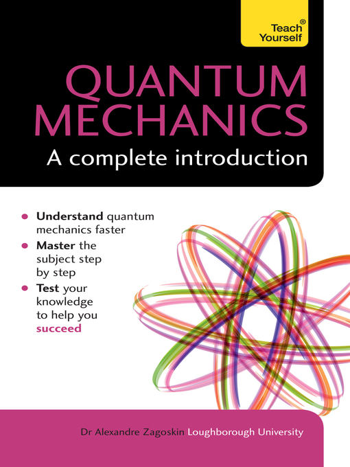 Title details for Quantum Mechanics by Alexandre Zagoskin - Available